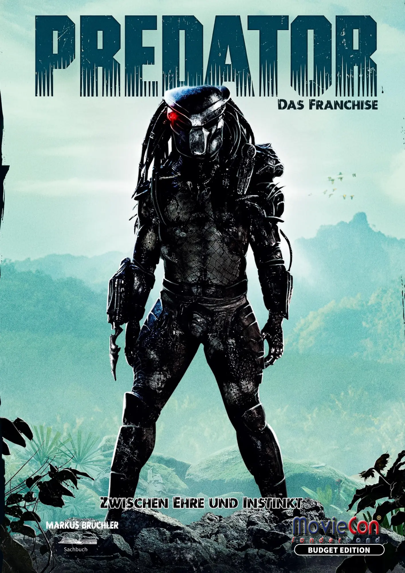 Cover: 9783985782710 | Predator - Das Franchise: Zwischen Ehre und Instinkt (Budget...