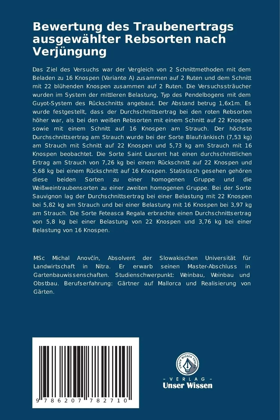 Rückseite: 9786207782710 | Bewertung des Traubenertrags ausgewählter Rebsorten nach Verjüngung
