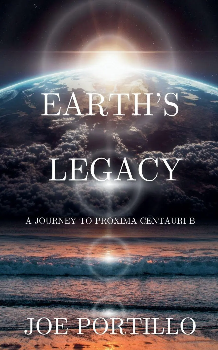 Cover: 9798230552710 | Earth's Legacy | A Journey to Proxima Centauri B | Joe Portillo | Buch