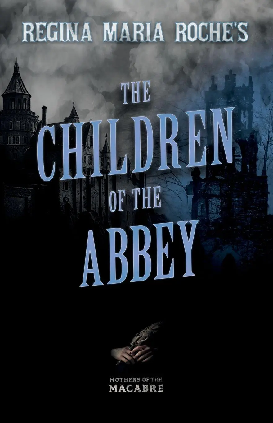 Cover: 9781528722810 | Regina Maria Roche's The Children of the Abbey | Regina Maria Roche