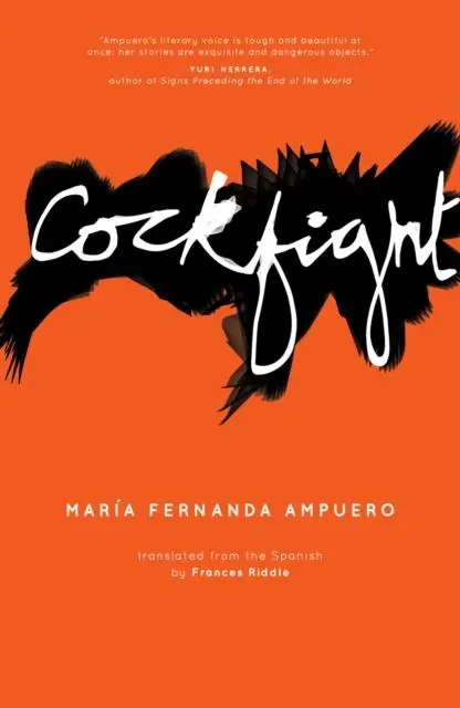 Cover: 9781910312810 | Cockfight | Maria Fernanda Ampuero | Taschenbuch | Englisch | 2021