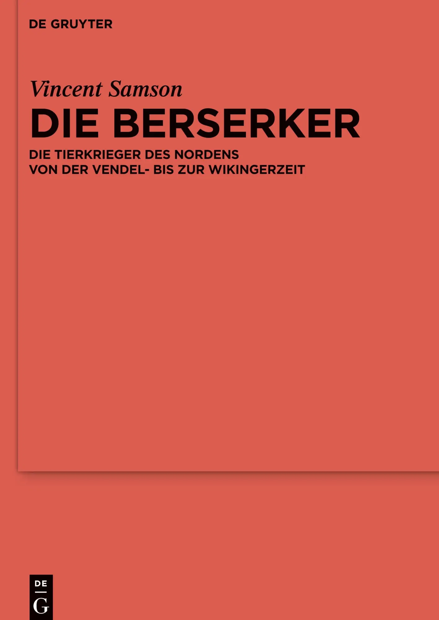 Cover: 9783110332810 | Die Berserker | Vincent Samson | Buch | XI | Deutsch | 2025