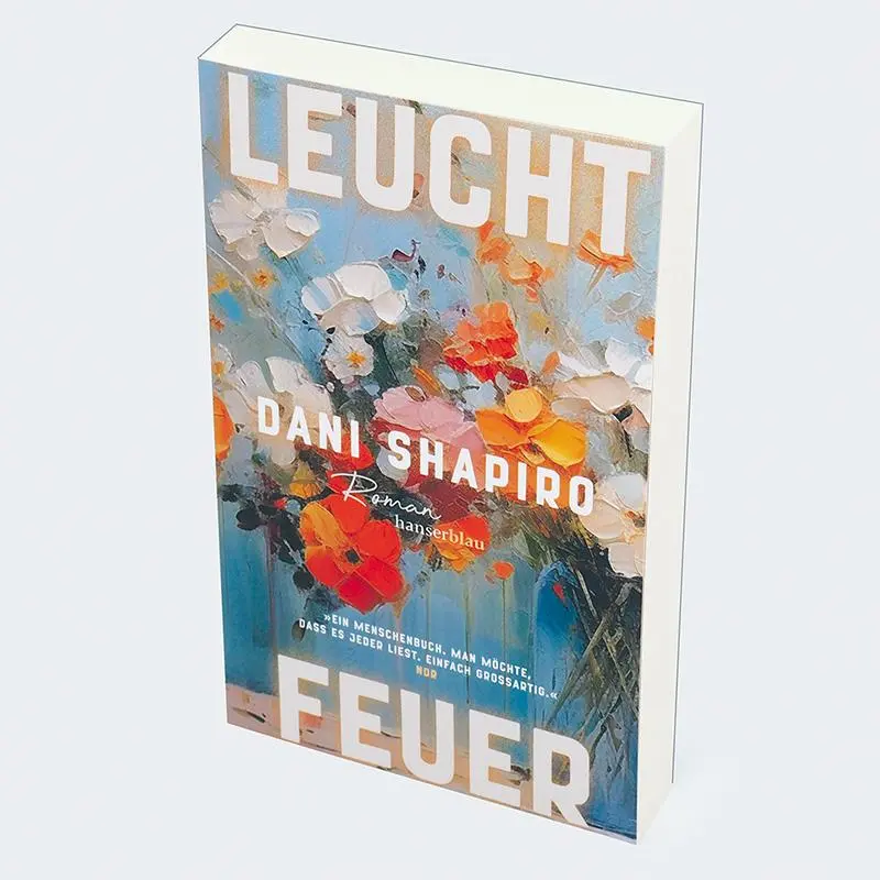 Bild: 9783446282810 | Leuchtfeuer | Roman | Dani Shapiro | Taschenbuch | 288 S. | Deutsch