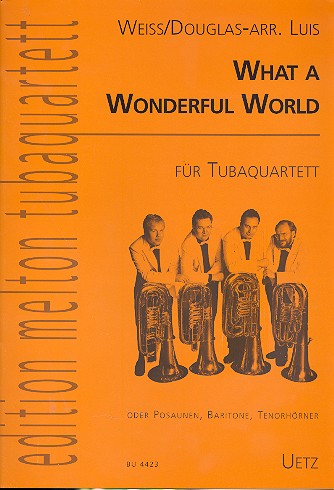 Cover: 9790501462810 | What a wonderful world für 4 Tuben (Posaunen, Baritone, Tenorhörner...