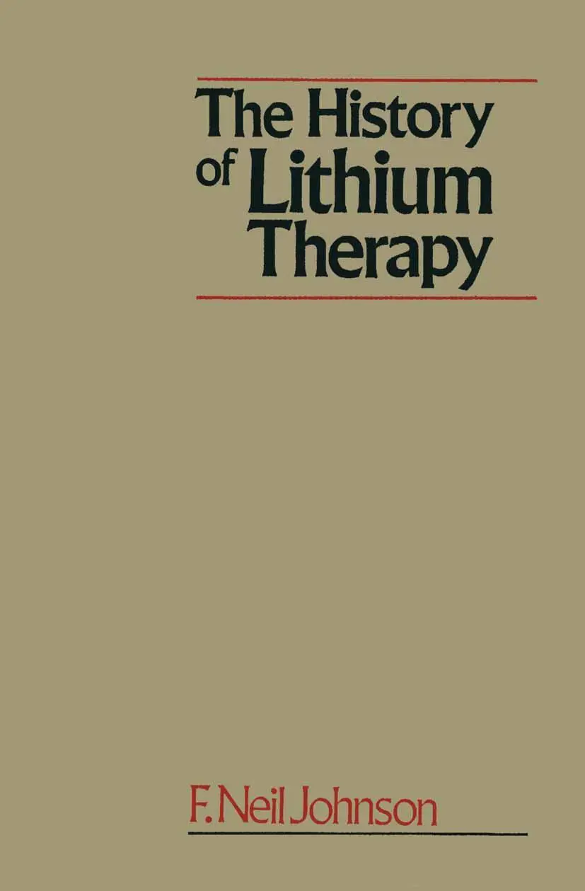 Cover: 9781349072910 | The History of Lithium Therapy | Frederick Neil Johnson | Taschenbuch