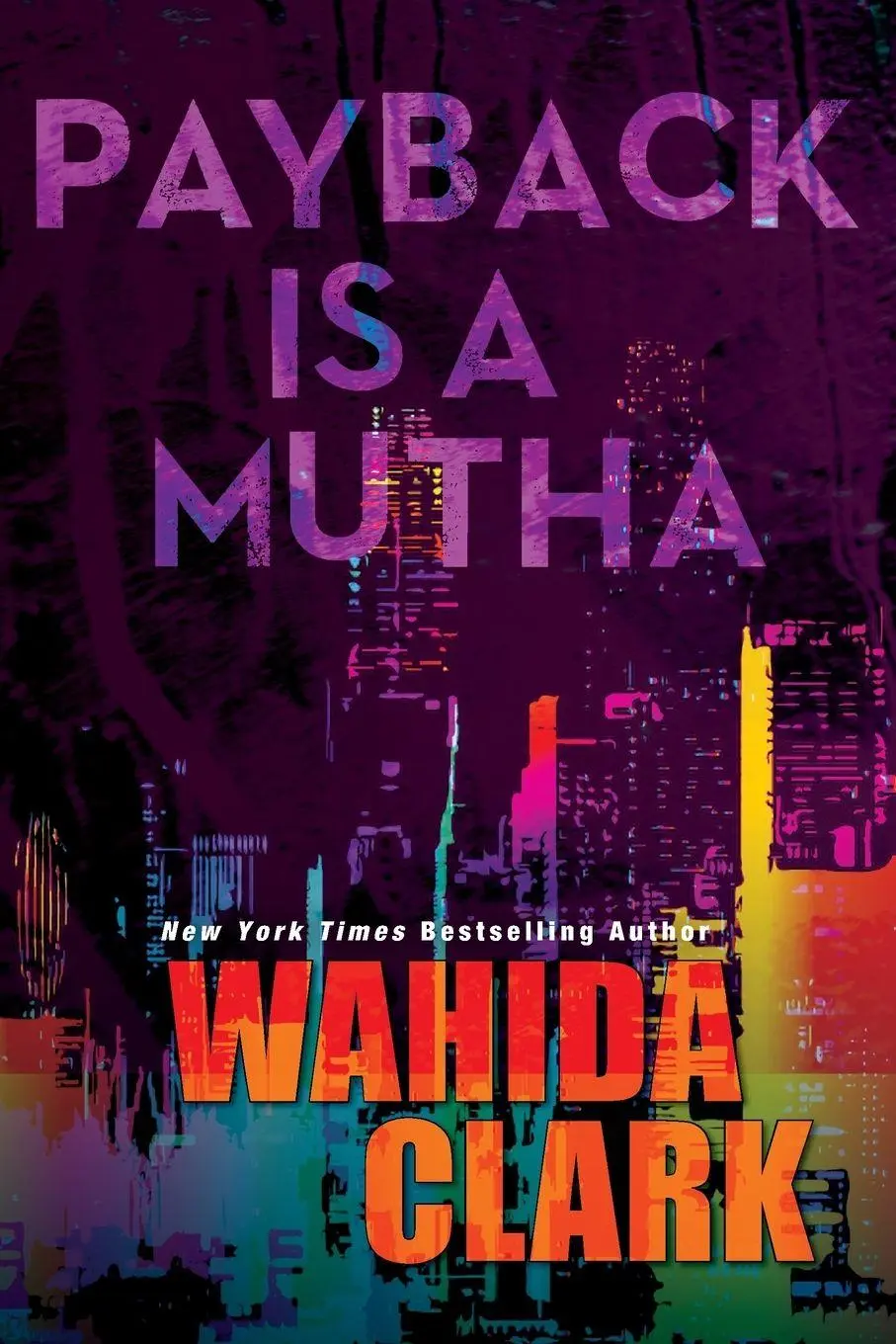 Cover: 9781496732910 | Payback Is a Mutha | Wahida Clark | Taschenbuch | Englisch | 2022