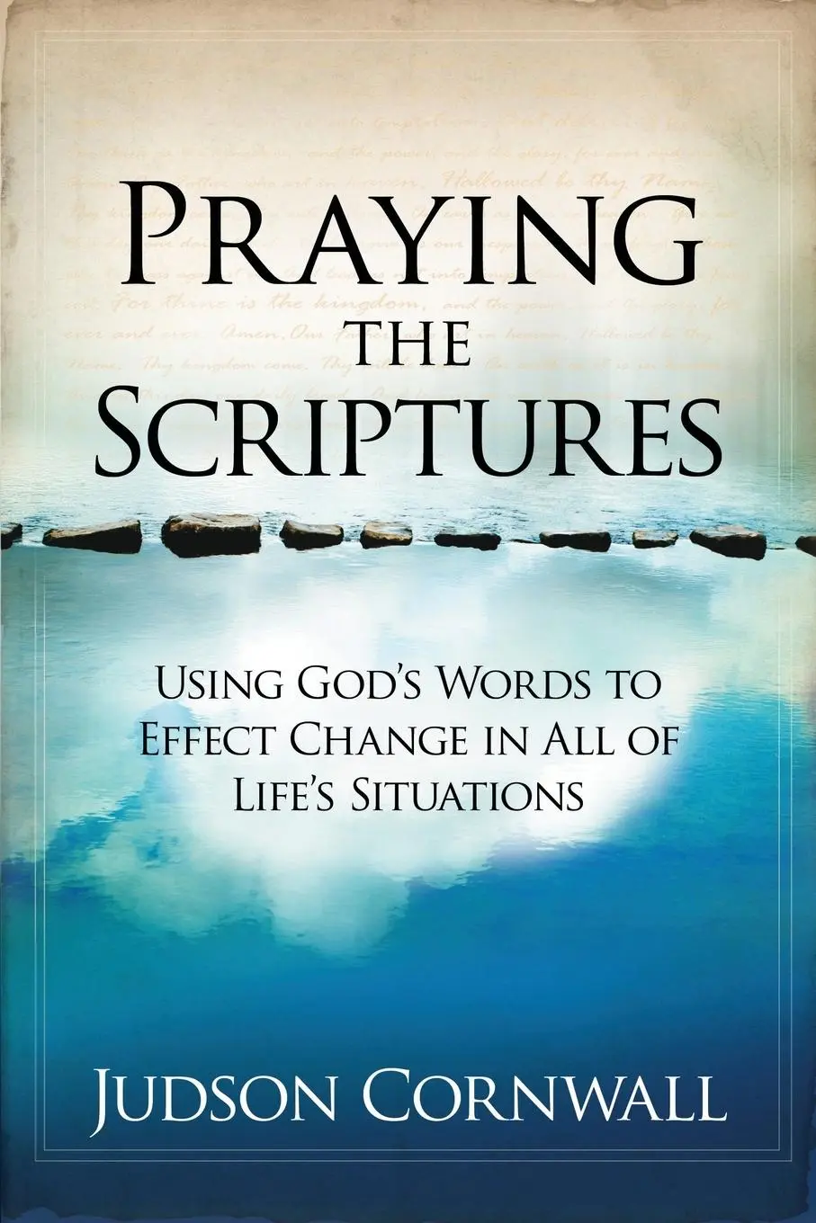 Cover: 9781599792910 | Praying the Scriptures | Judson Cornwall | Taschenbuch | Englisch