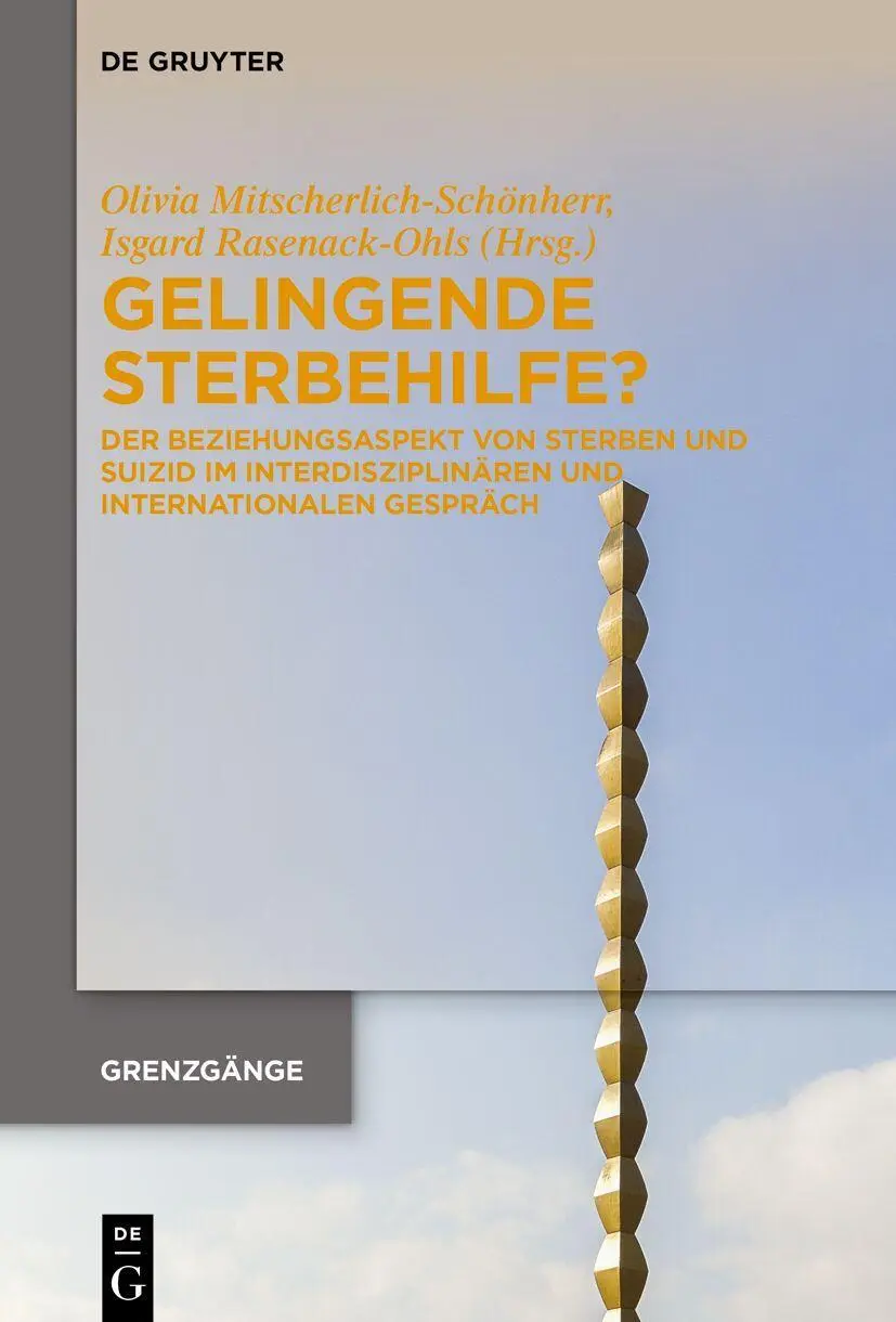 Cover: 9783111552910 | Gelingende Sterbehilfe? | Olivia Mitscherlich-Schönherr (u. a.) | Buch