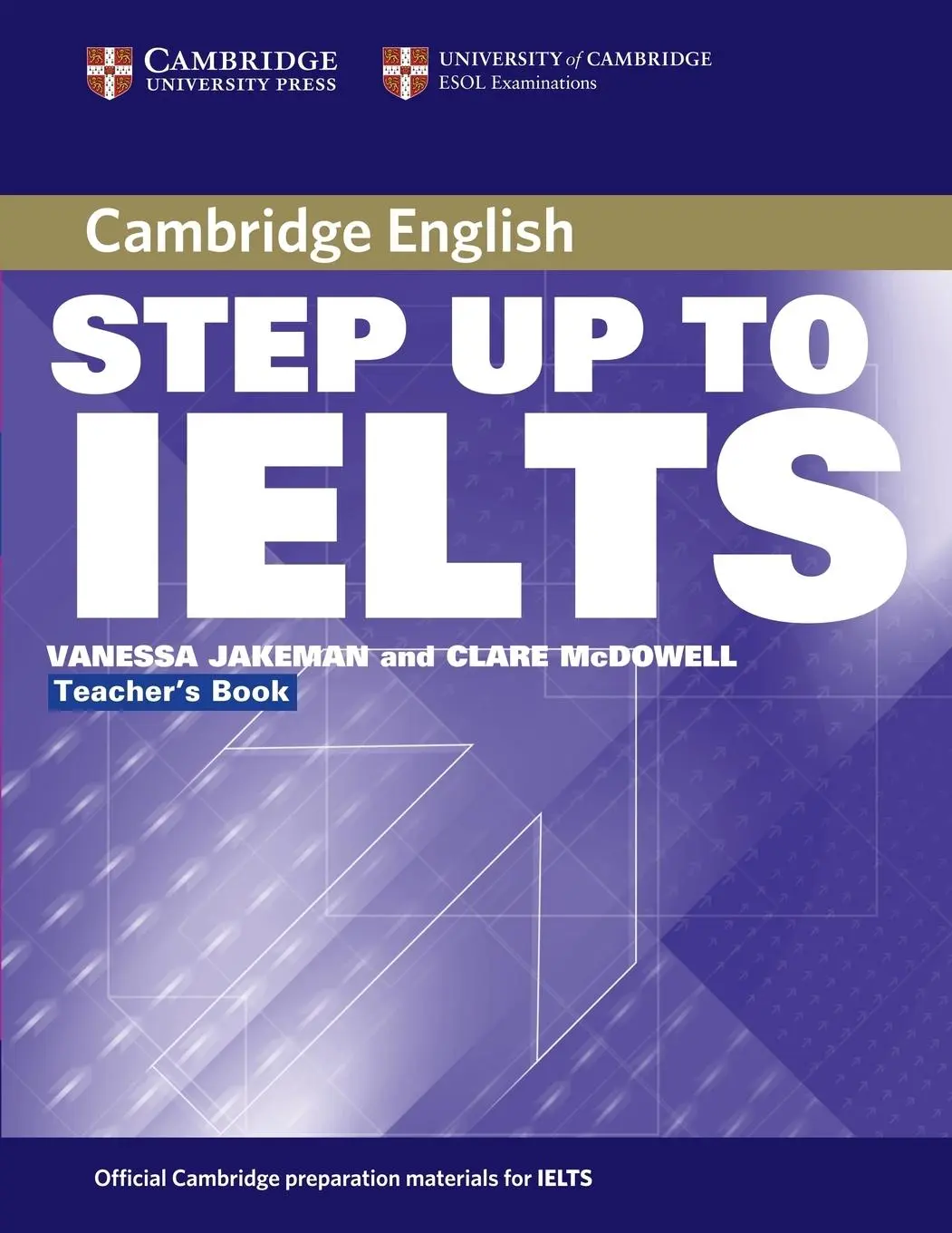 Cover: 9780521533010 | Cambridge Step Up to IELTS Teacher's Book | Vanessa Jakeman (u. a.)