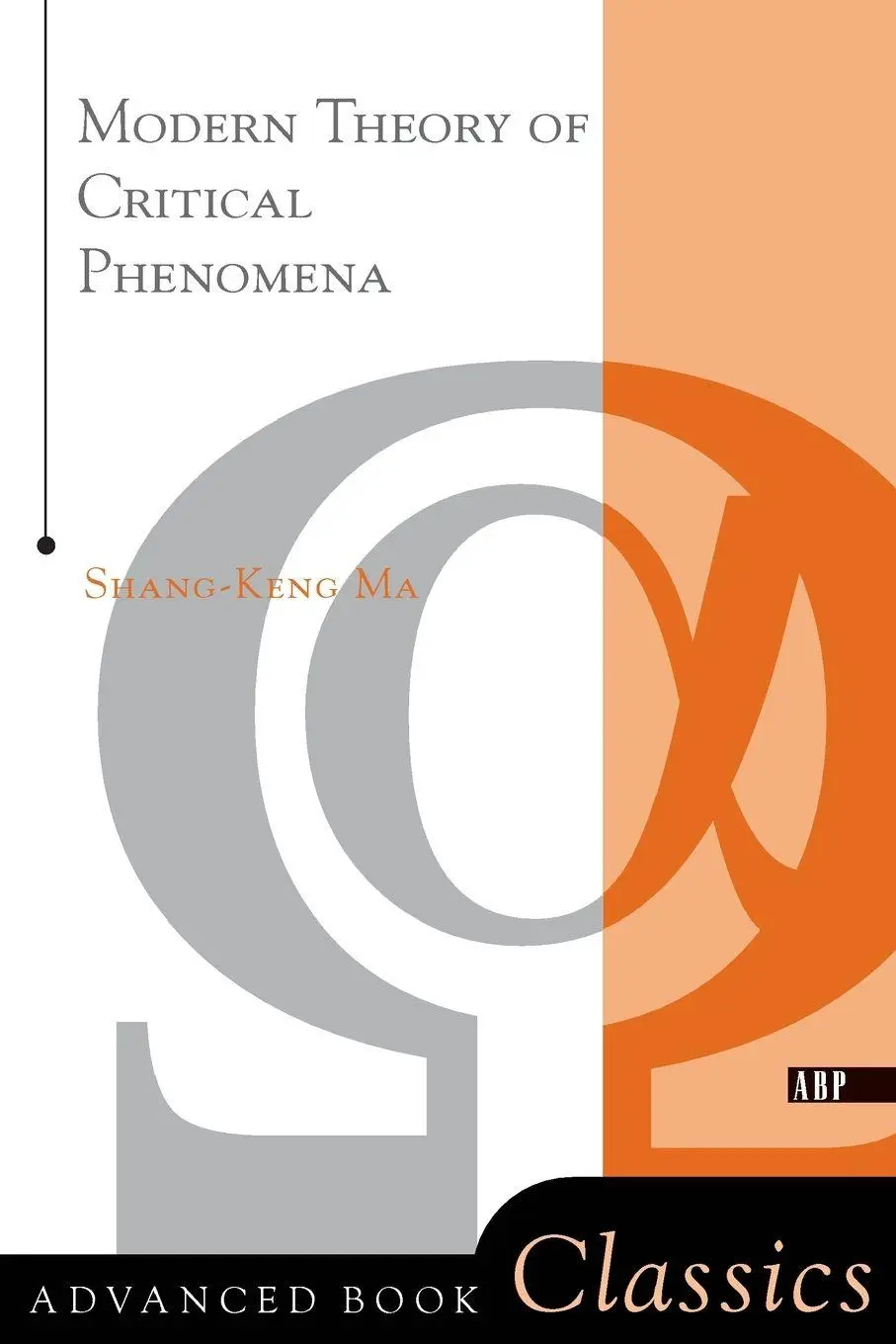 Cover: 9780738203010 | Modern Theory Of Critical Phenomena | Shang-Keng Ma | Taschenbuch