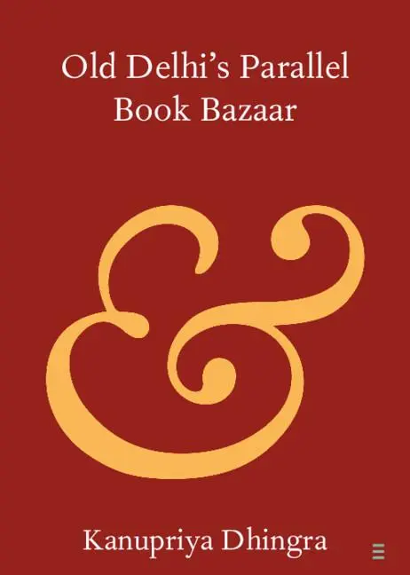 Cover: 9781009463010 | Old Delhi's Parallel Book Bazaar | Kanupriya Dhingra | Taschenbuch