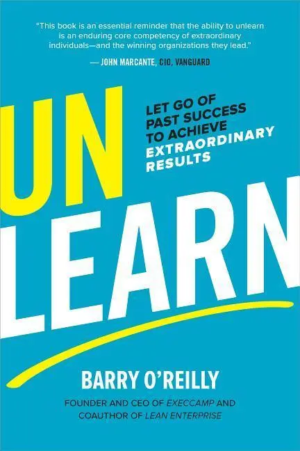 Cover: 9781260143010 | Unlearn | Let Go of Past Success to Achieve Extraordinary Results