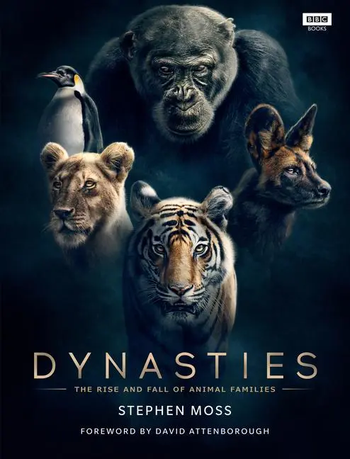 Cover: 9781785943010 | Dynasties: The Rise and Fall of Animal Families | Stephen Moss | Buch
