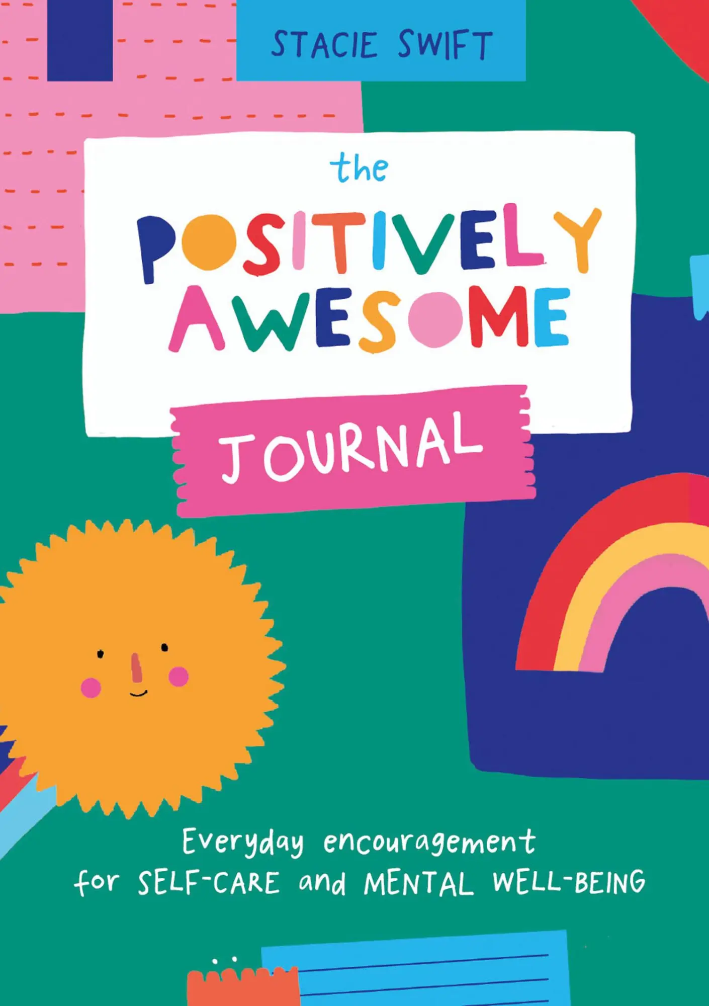 Cover: 9781911663010 | The Positively Awesome Journal | Stacie Swift | Taschenbuch | Englisch