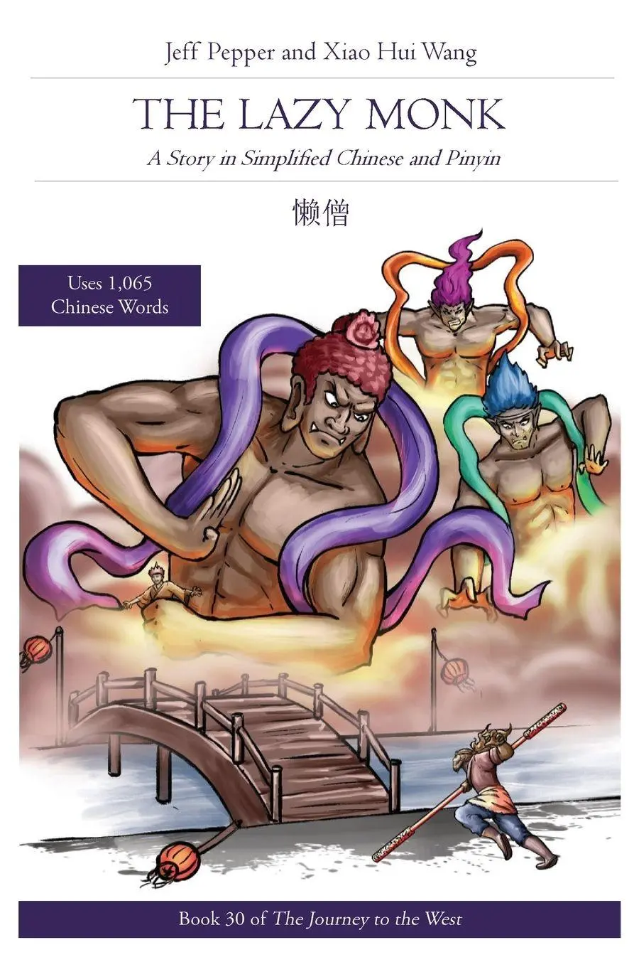 Cover: 9781959043010 | The Lazy Monk | A Story in Simplified Chinese and Pinyin | Jeff Pepper