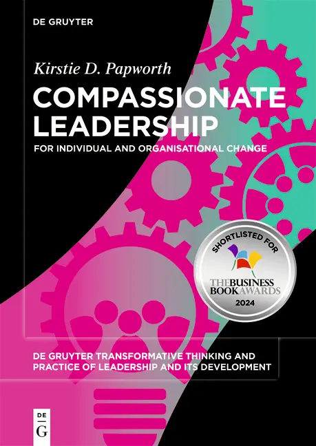 Cover: 9783110763010 | Compassionate Leadership | For Individual and Organisational Change