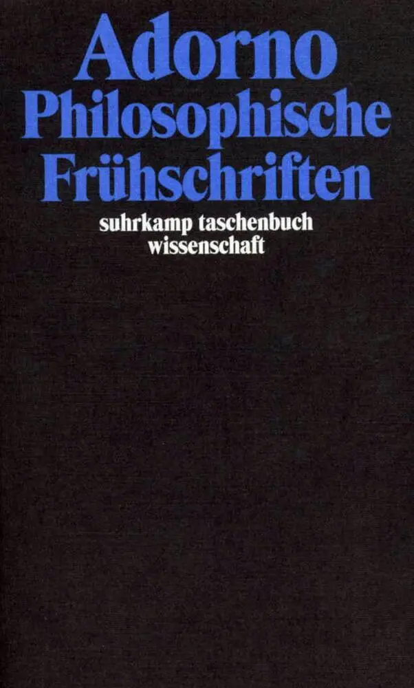 Cover: 9783518293010 | Philosophische Frühschriften | Theodor W. Adorno | Taschenbuch | 2003