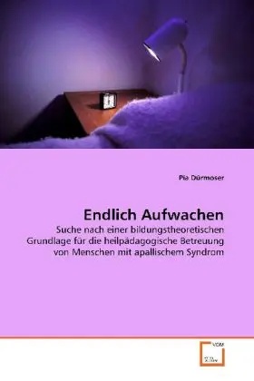 Cover: 9783639143010 | Endlich Aufwachen | Pia Dürmoser | Taschenbuch | Deutsch