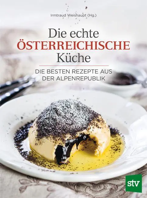 Cover: 9783702023010 | Die echte österreichische Küche | Irmtraud Weishaupt | Buch | 176 S.