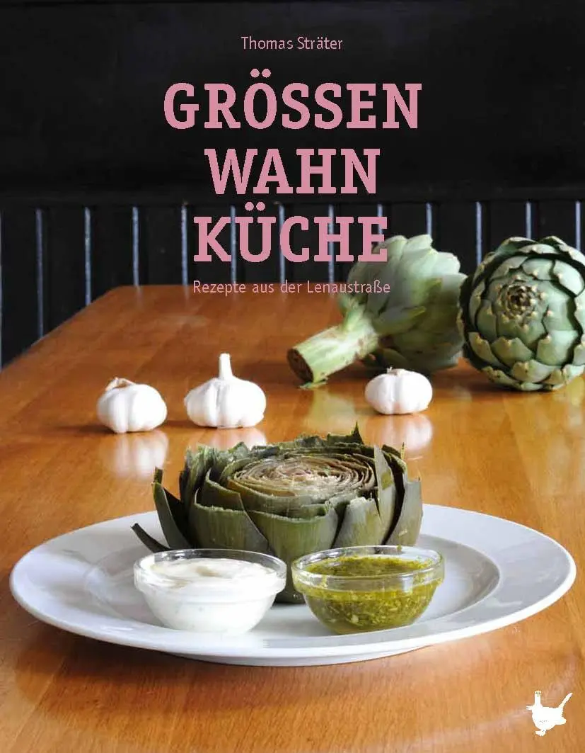 Cover: 9783942223010 | Größenwahn Küche | Rezepte aus der Lenaustraße | Thomas Sträter | Buch