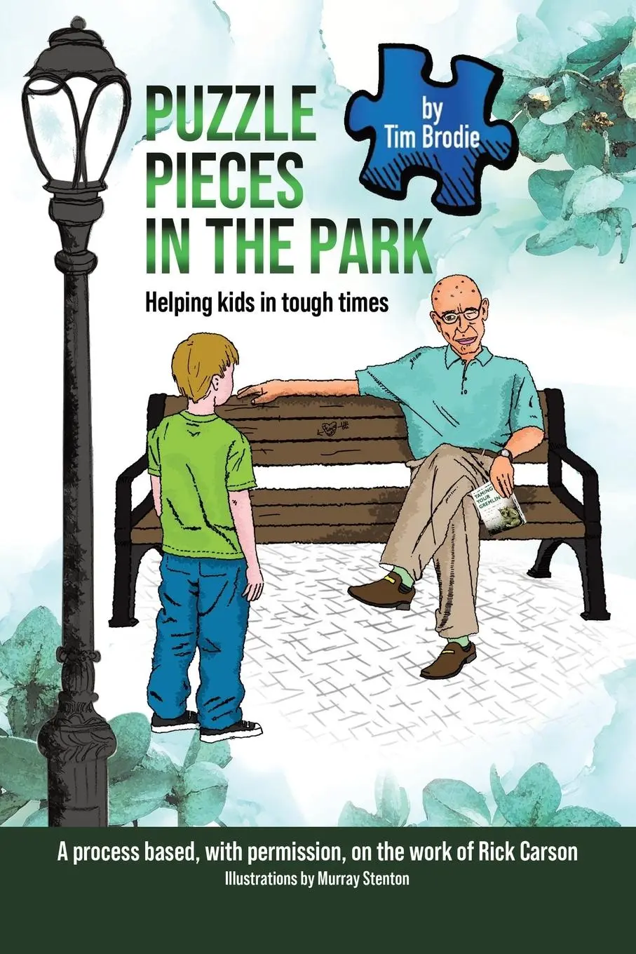 Cover: 9780228893110 | Puzzle Pieces in the Park | Helping kids in tough times | Tim Brodie