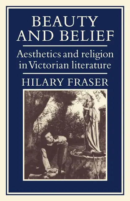 Cover: 9780521073110 | Beauty and Belief | Aesthetics and Religion in Victorian Literature