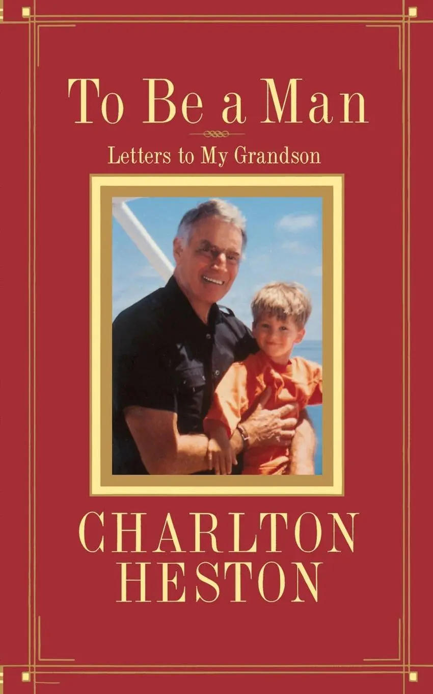 Cover: 9780743213110 | To Be a Man | Letters to My Grandson | Charlton Heston | Taschenbuch