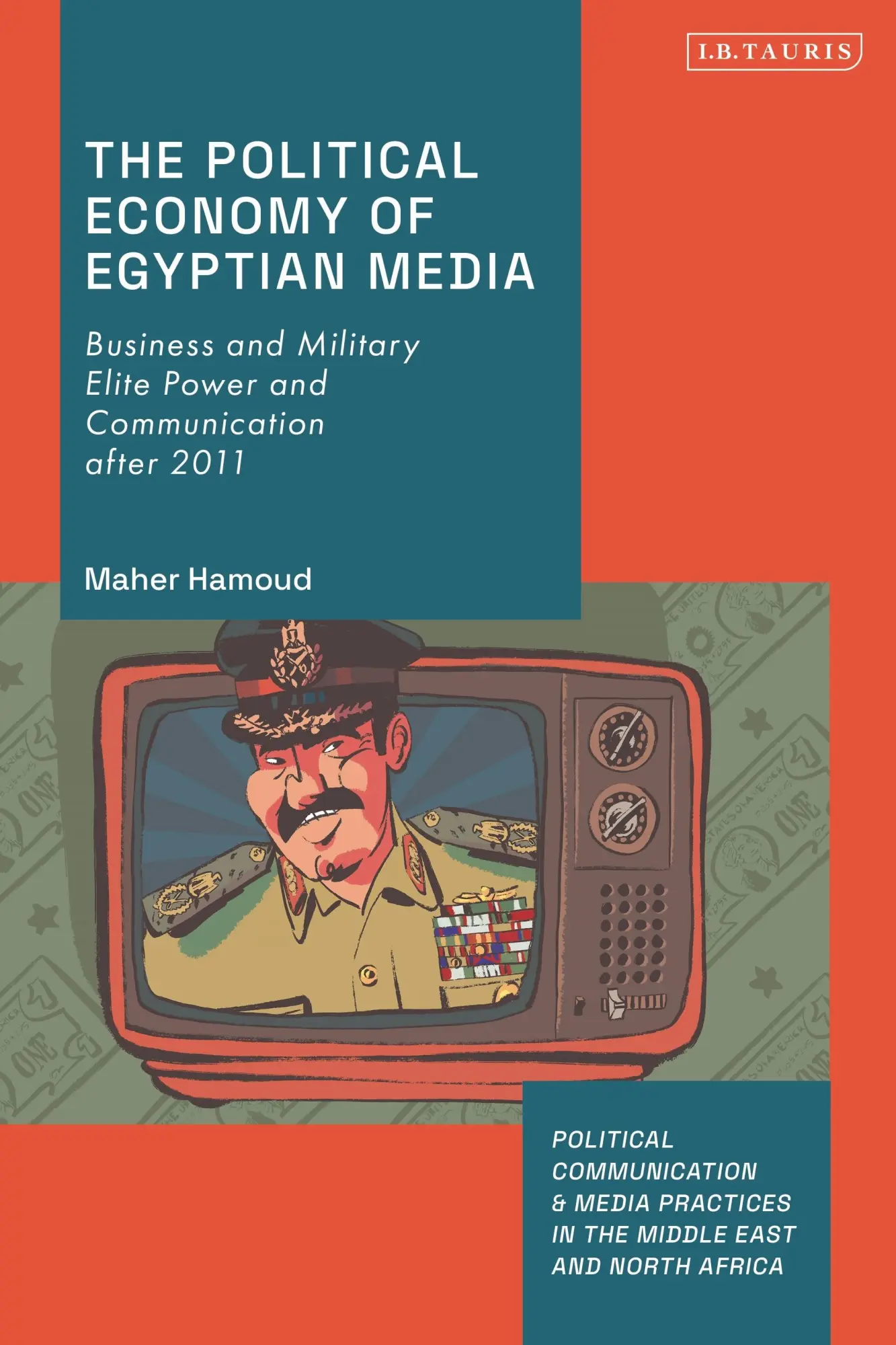 Cover: 9780755643110 | The Political Economy of Egyptian Media | Maher Hamoud | Taschenbuch