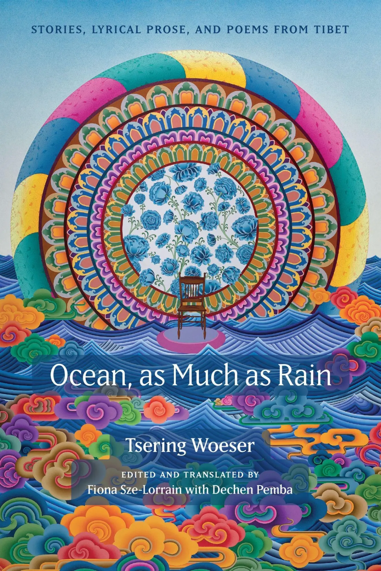 Cover: 9781478033110 | Ocean, as Much as Rain | Stories, Lyrical Prose, and Poems from Tibet