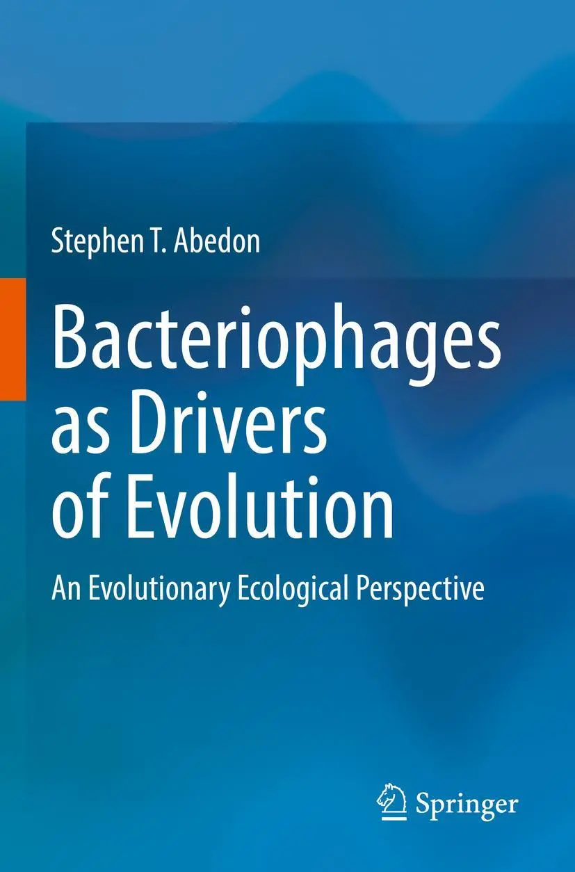 Cover: 9783030943110 | Bacteriophages as Drivers of Evolution | Stephen T. Abedon | Buch