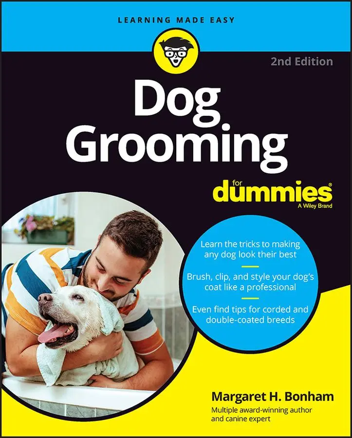 Cover: 9781119883210 | Dog Grooming for Dummies | Margaret H Bonham | Taschenbuch | 432 S.