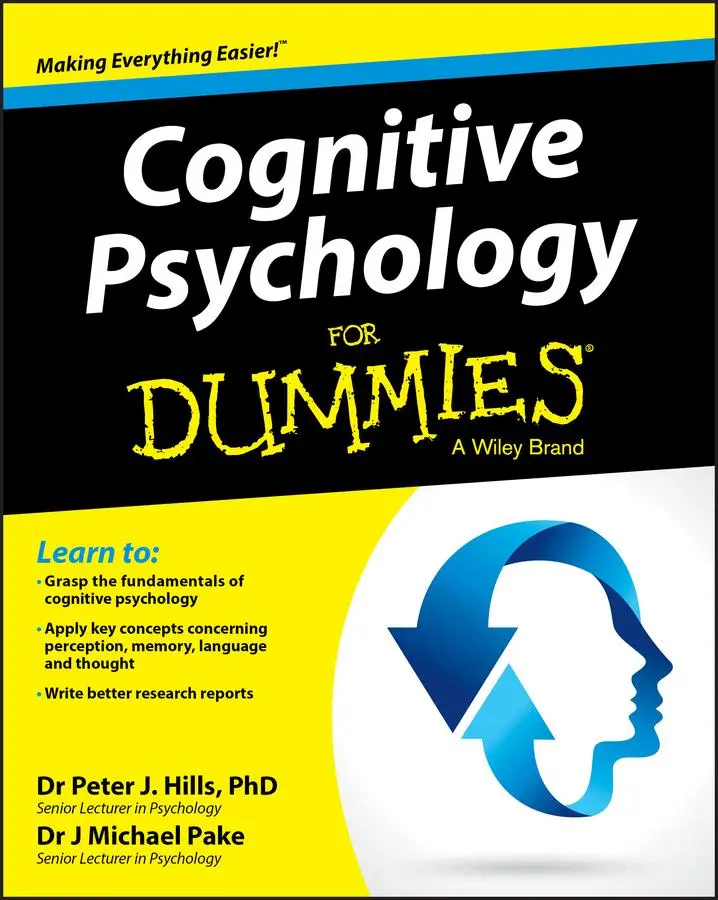 Cover: 9781119953210 | Cognitive Psychology for Dummies | Peter J Hills (u. a.) | Taschenbuch