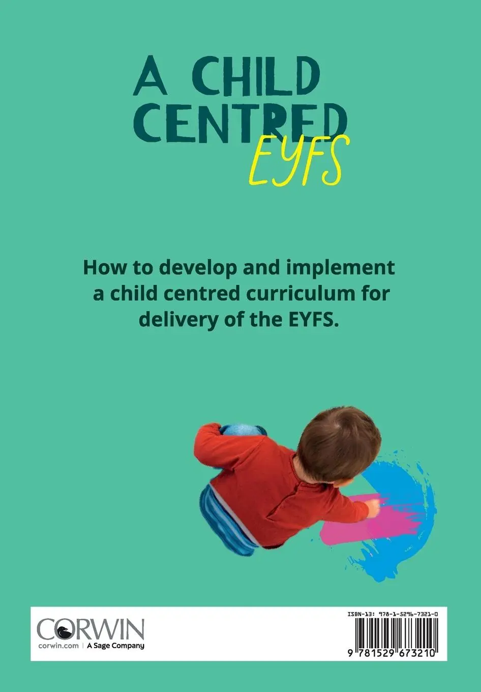 Rückseite: 9781529673210 | A Child Centred EYFS | Aaron Bradbury (u. a.) | Taschenbuch | Englisch