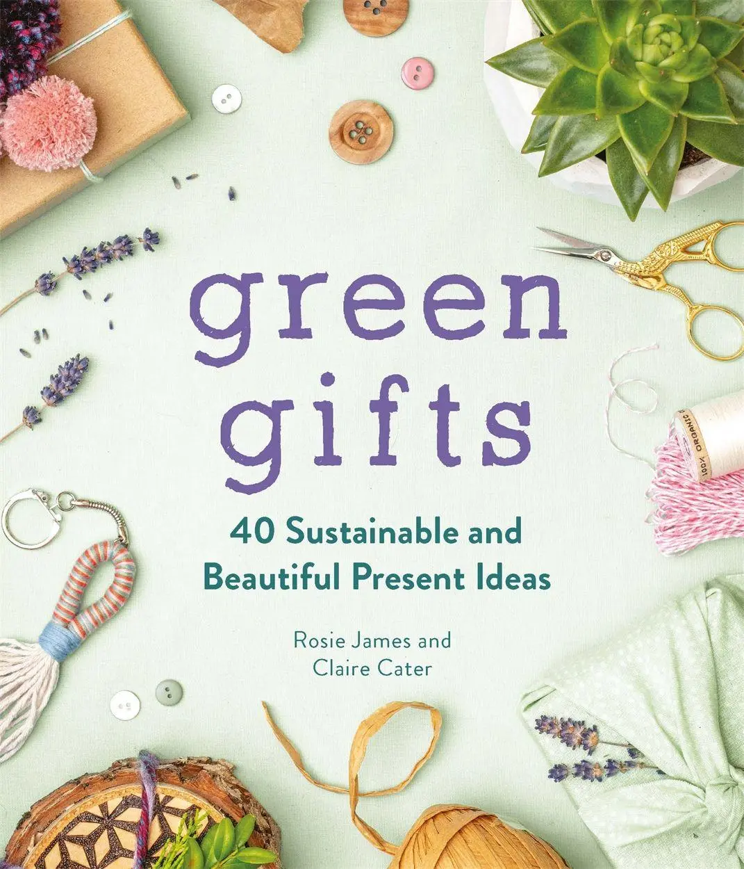 Cover: 9781789293210 | Green Gifts | 40 Sustainable and Beautiful Present Ideas | Buch | 2021