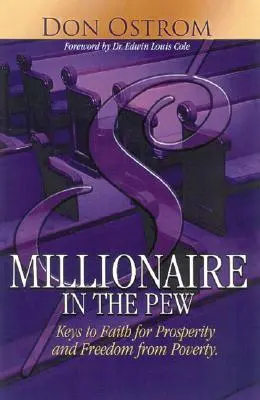 Cover: 9781932503210 | Millionaire in the Pew: Keys to Faith for Prosperity and Freedom...