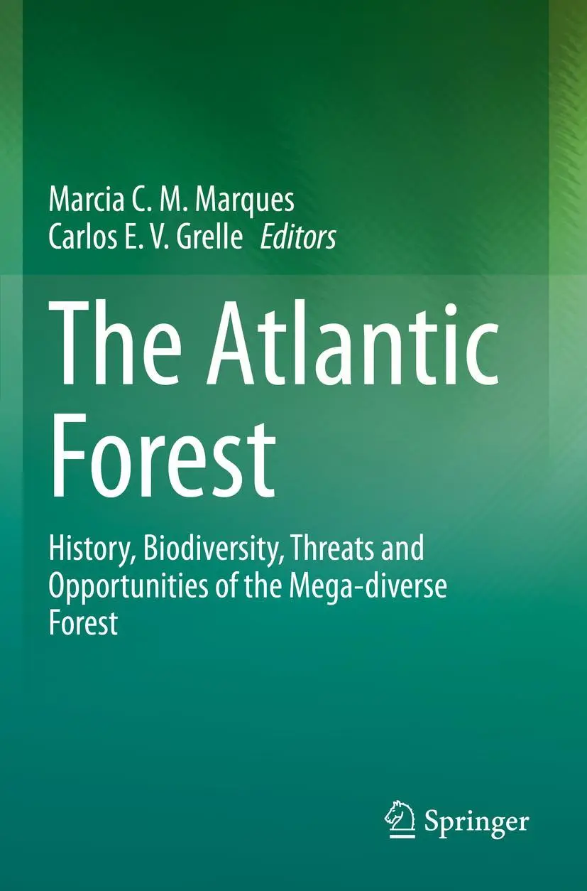 Cover: 9783030553210 | The Atlantic Forest | Carlos E. V. Grelle (u. a.) | Buch | xxx | 2021