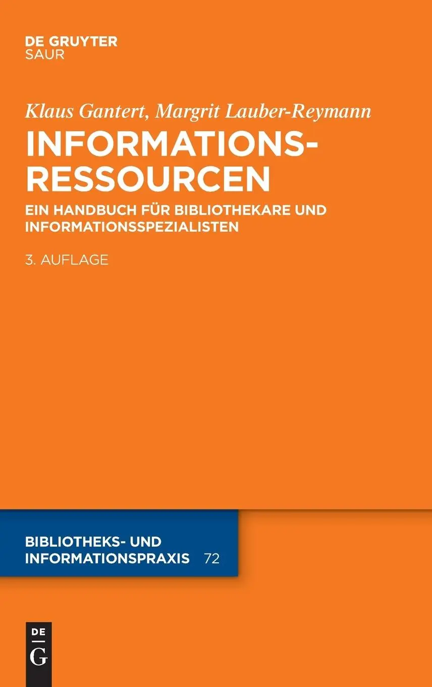 Cover: 9783110673210 | Informationsressourcen | Klaus Gantert (u. a.) | Buch | XIV | Deutsch