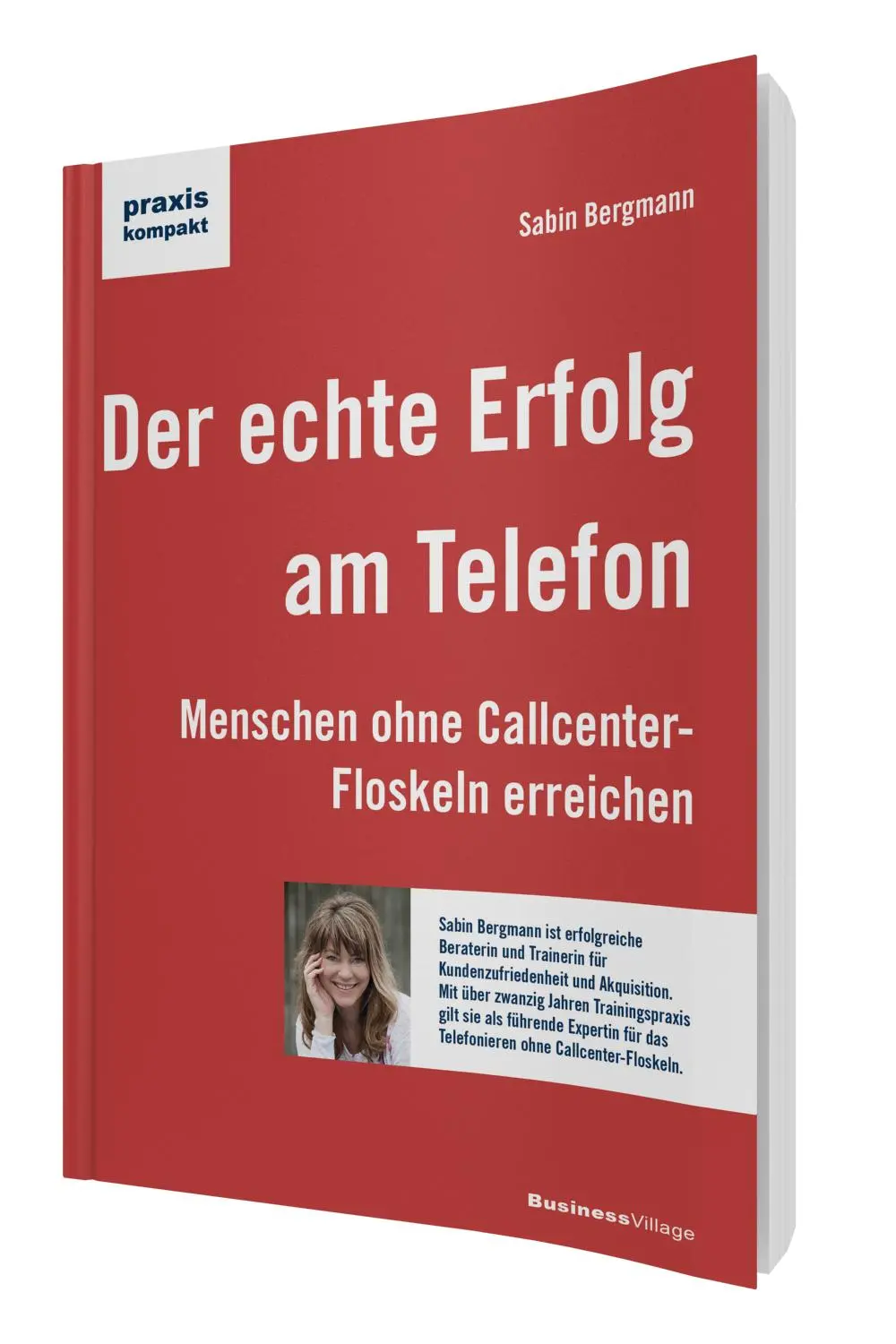 Cover: 9783869803210 | Der echte Erfolg am Telefon | Sabin Bergmann | Taschenbuch | 204 S.