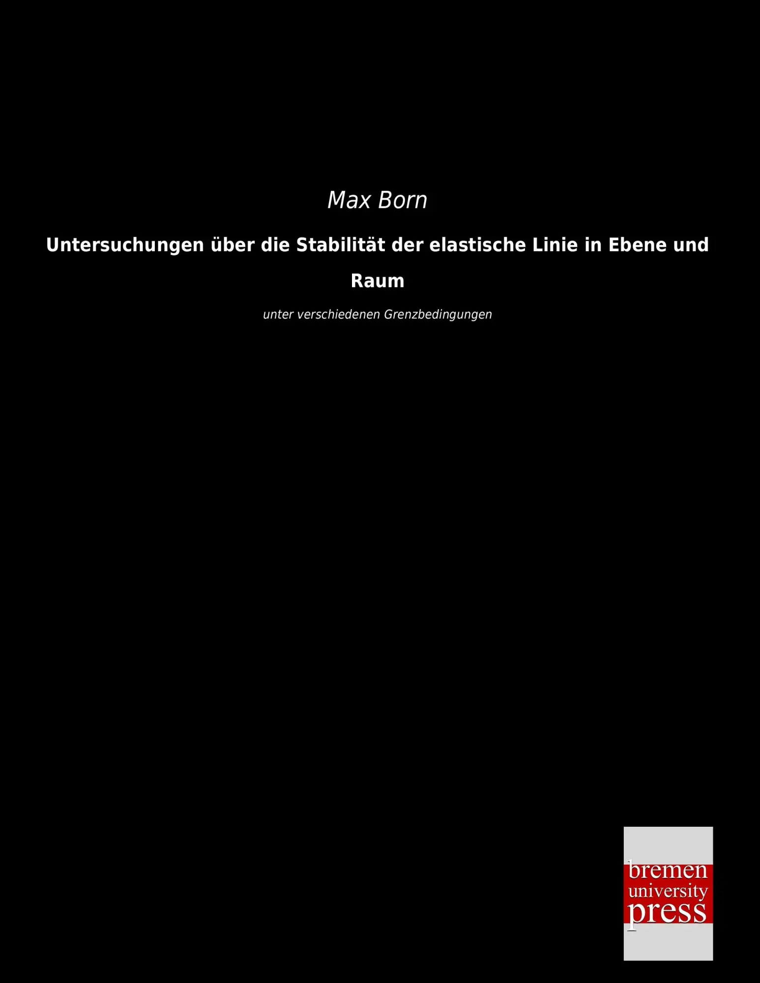 Cover: 9783955623210 | Untersuchungen über die Stabilität der elastische Linie in Ebene...
