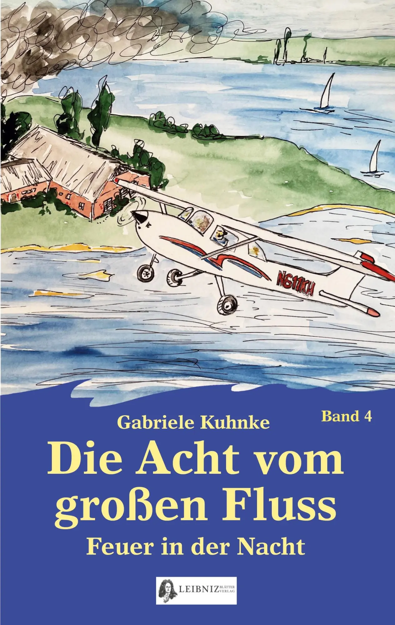 Cover: 9783982283210 | Die Acht vom großen Fluss, Bd. 4 | Feuer in der Nacht | Kuhnke | Buch