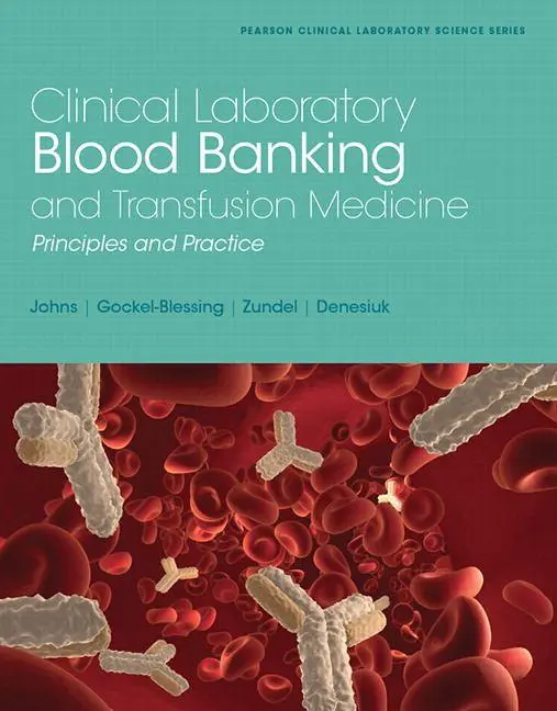 Cover: 9780130833310 | Clinical Laboratory Blood Banking and Transfusion Medicine Practices