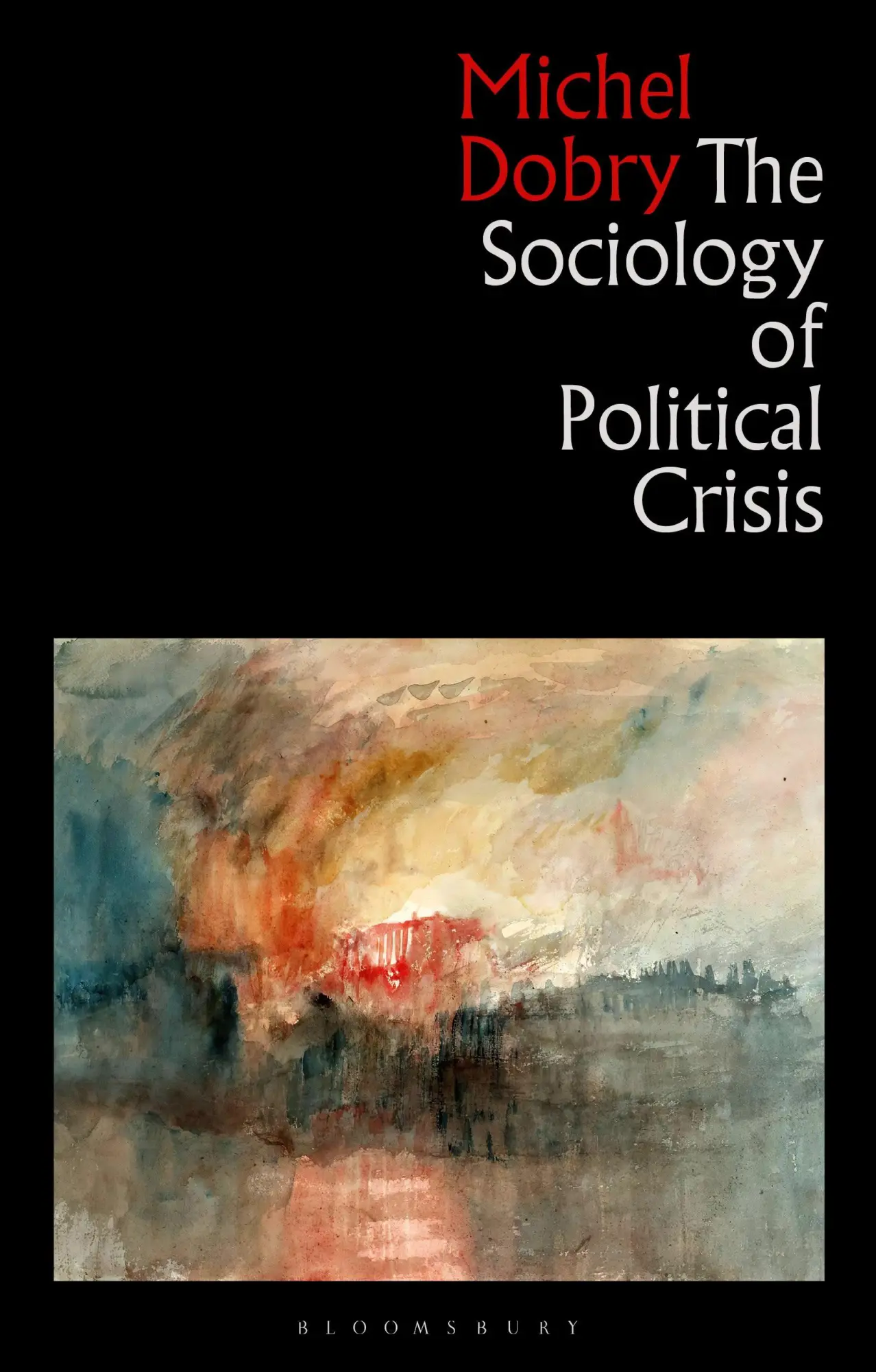 Cover: 9781350373310 | The Sociology of Political Crisis | Michel Dobry | Taschenbuch | 2025