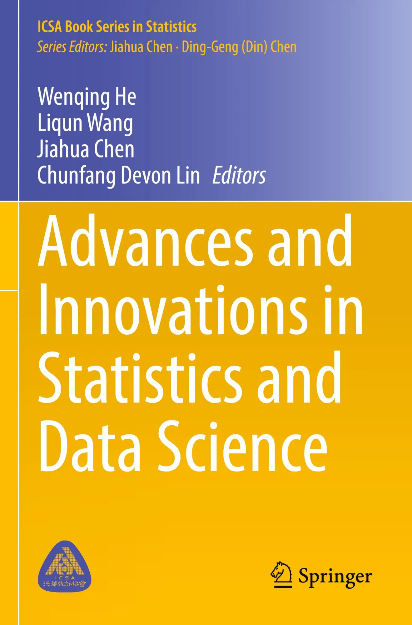 Advances and Innovations in Statistics and Data Science (ICSA Book Series in Statistics)