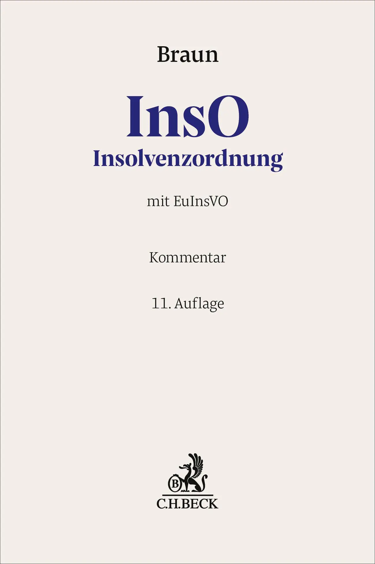Cover: 9783406843310 | Insolvenzordnung (InsO) | mit EuInsVO. Kommentar | Braun (u. a.)