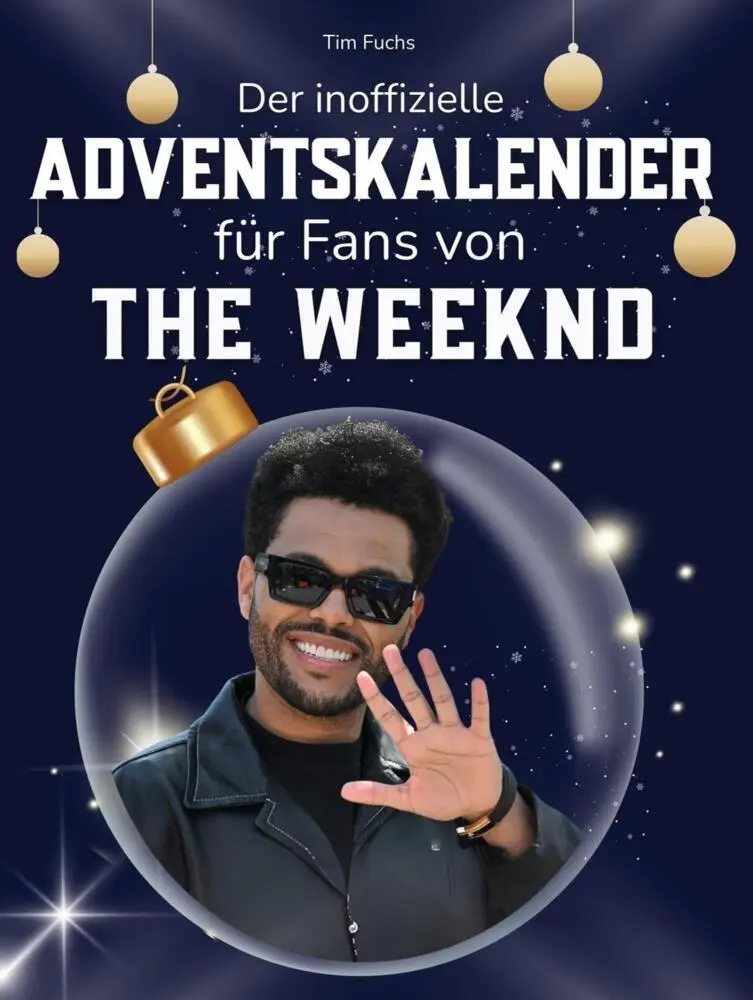 Cover: 9783695313310 | Der inoffizielle Adventskalender für Fans von The Weeknd | Tim Fuchs