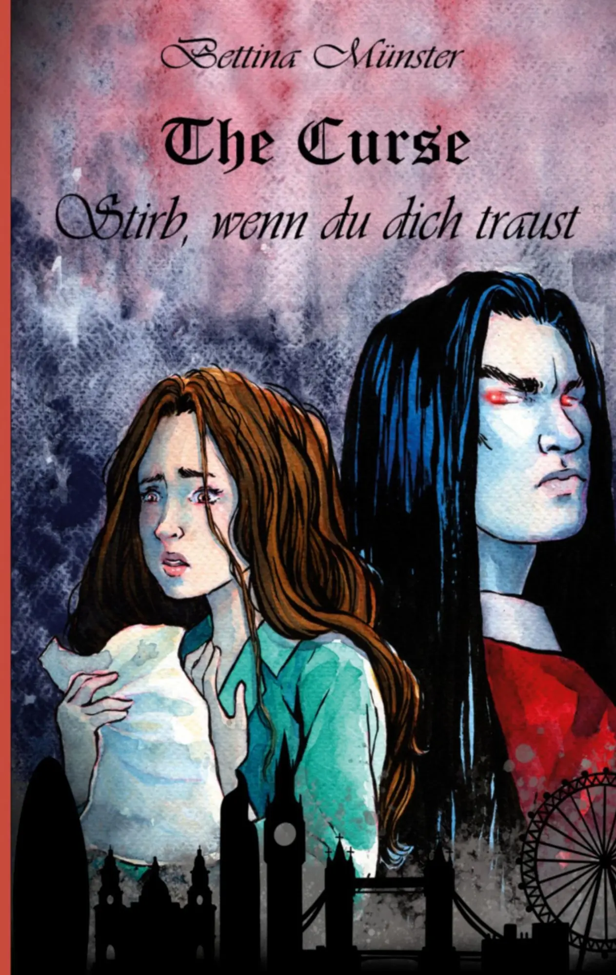 Cover: 9783740783310 | The Curse | Stirb, wenn du dich traust | Bettina Münster | Taschenbuch