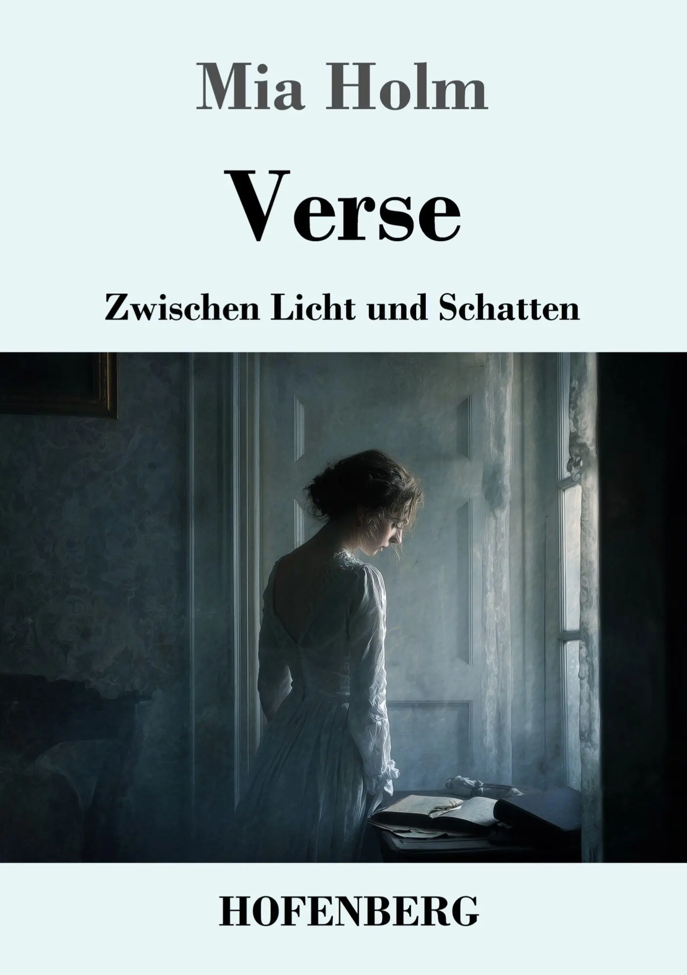 Cover: 9783743753310 | Verse | Zwischen Licht und Schatten | Mia Holm | Taschenbuch | 48 S.