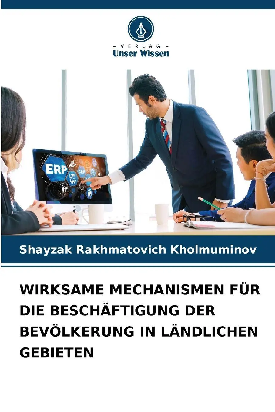 Cover: 9786209083310 | WIRKSAME MECHANISMEN FÜR DIE BESCHÄFTIGUNG DER BEVÖLKERUNG IN...