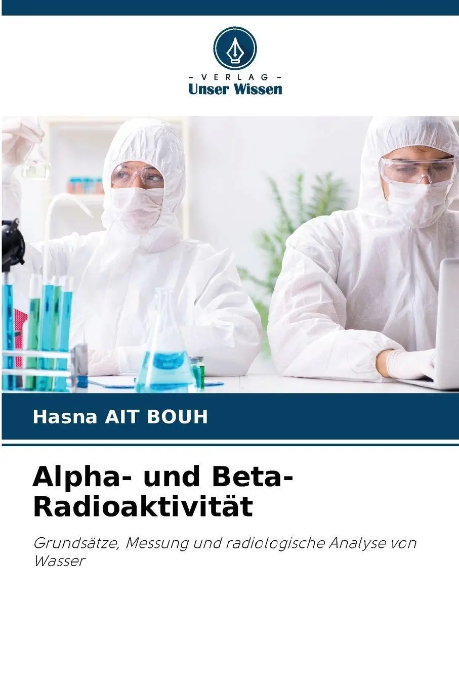Cover: 9786209603310 | Alpha- und Beta-Radioaktivität | Hasna Ait Bouh | Taschenbuch | 64 S.