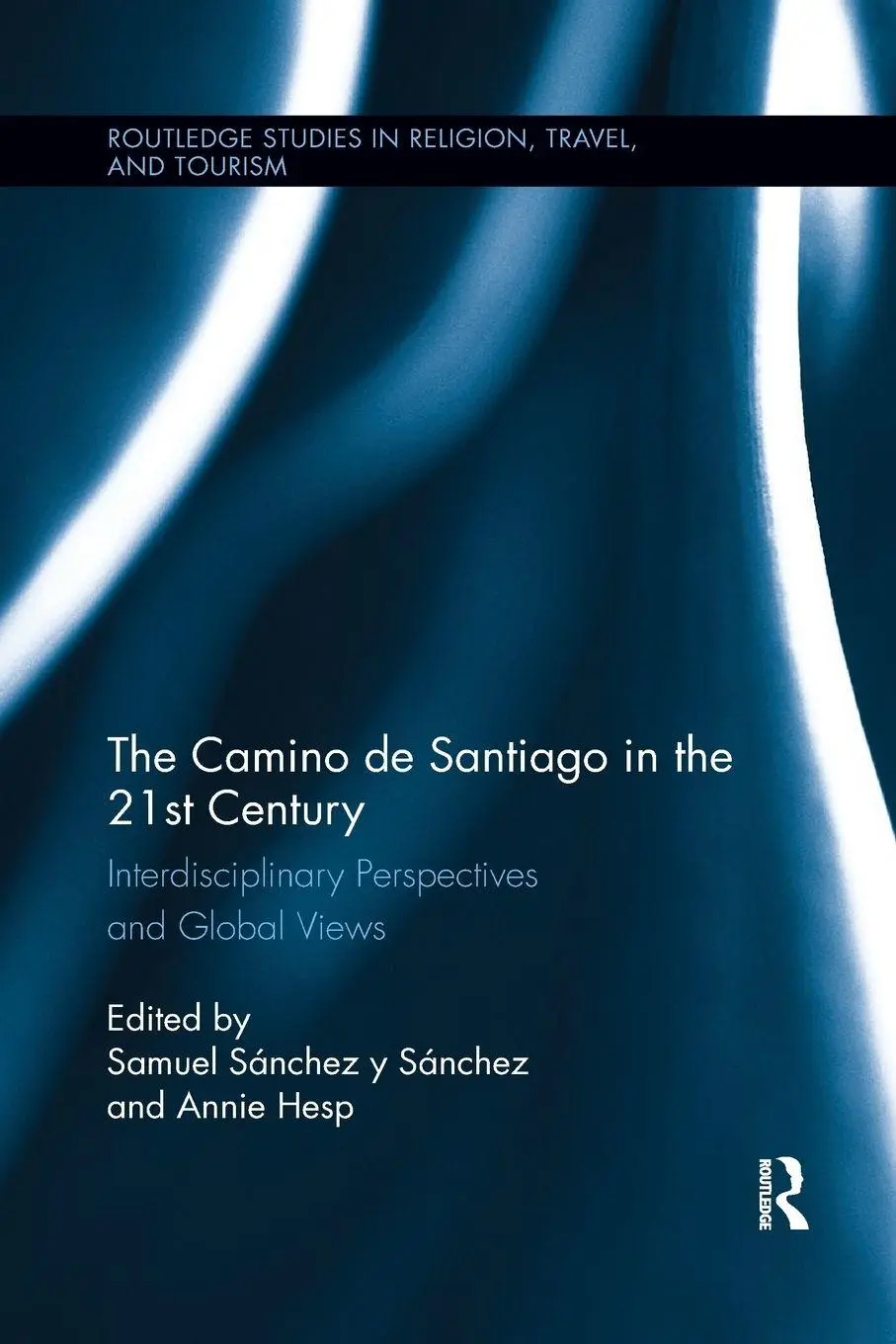 Cover: 9781138053410 | The Camino de Santiago in the 21st Century | Sánchez (u. a.) | Buch